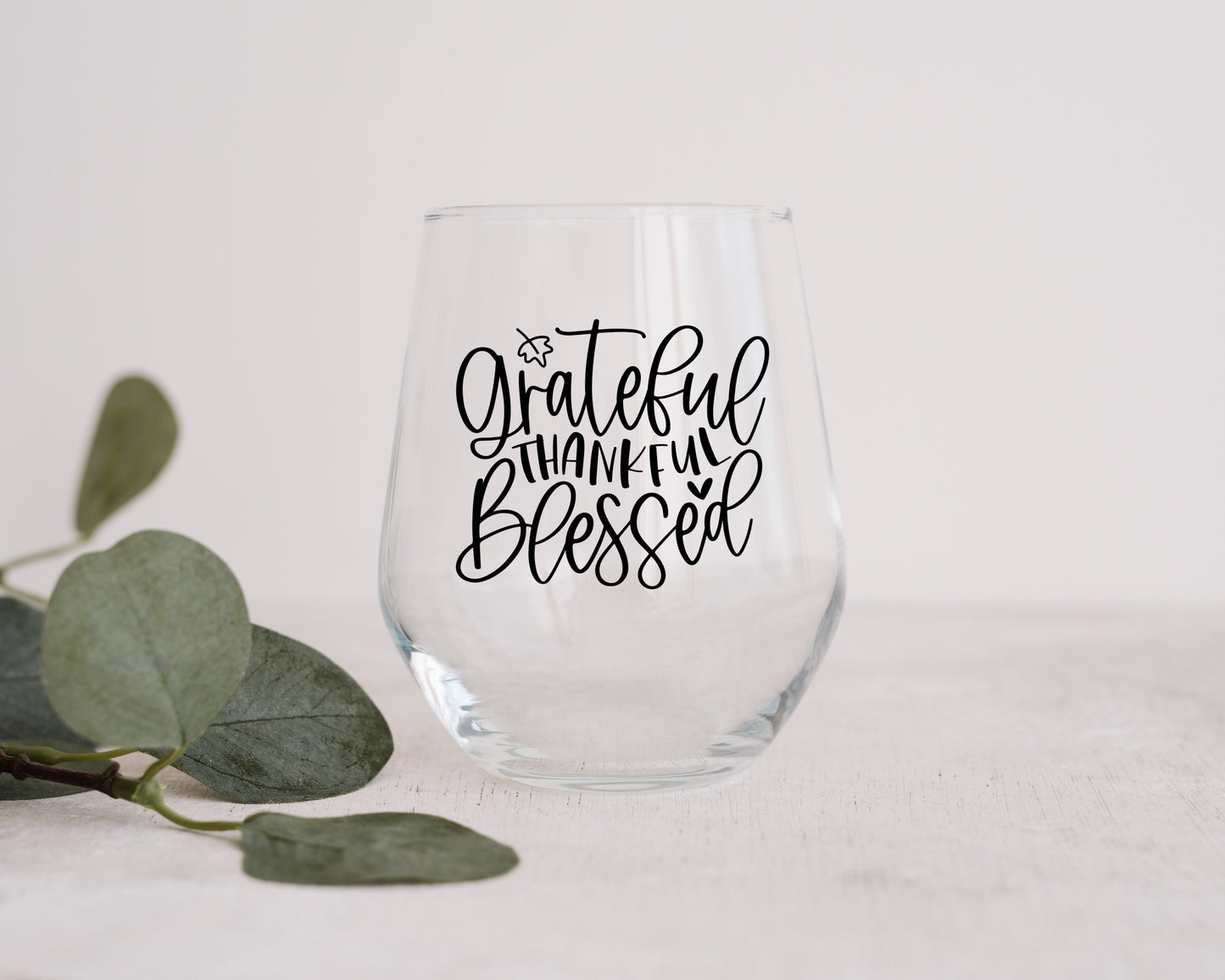 Grateful Thankful Blessed Wine Glass