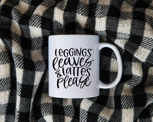 Leggings Leaves & Lattes Please Ceramic Mug