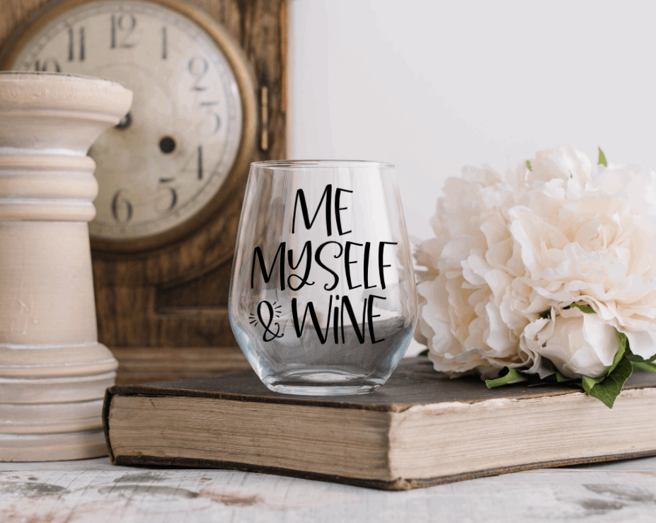 Me, Myself & Wine - Wine Glass