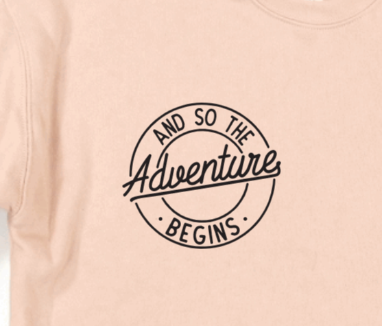 And So The Adventure Begins Crewneck Sweater