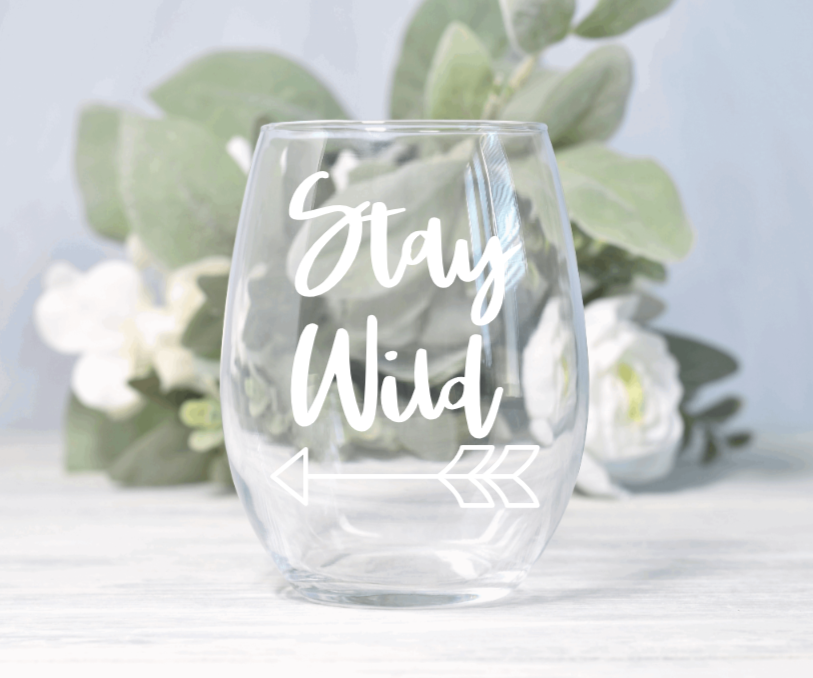 Stay Wild Wine Glass
